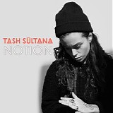 Tash Sultana - Notion (Radio Edit) (Single)