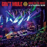 Gov't Mule - Bring On The Music Live at The Capitol Theatre Part 1 CD1