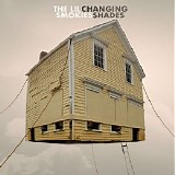 The Lil Smokies - Changing Shades