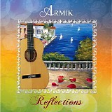 Armik - Reflections
