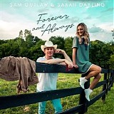 Sarah Darling - Forever and Always (feat. Sam Outlaw) (Single)