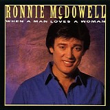 Ronnie McDowell - When A Man Loves A Woman
