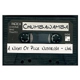 Chumbawamba - A Night Of Punk Nostalgia