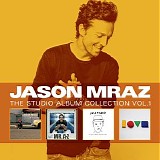 Jason Mraz - The Studio Album Collection, Vol. One CD1