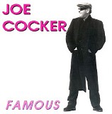 Joe Cocker - Famous