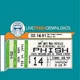 Phish - 1991-02-14 - The State Theatre - Ithaca, NY