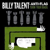 Billy Talent - Turn Your Back w- Anti-Flag (Single)