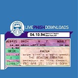 Phish - 1994-04-15 - Beacon Theatre - New York, NY