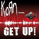 KoRn - Get Up! (Single, Promo)