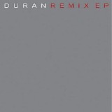 Duran Duran - Remix EP (RM)