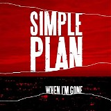 Simple Plan - When I'm Gone (iTunes EP)
