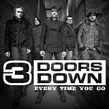 3 Doors Down - Every Time You Go - Single