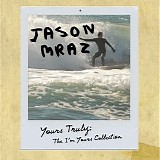 Jason Mraz - Yours Truly: The I'm Yours Collection - EP