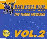 Bad Boys Blue - The Turbo Megamix Vol.2