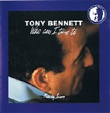 Tony Bennett - Who Can I Turn To