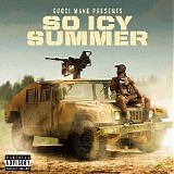Various artists - Gucci Mane Presents So Icy Summer