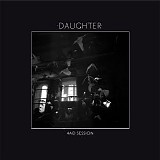 Daughter - 4AD Session (EP)