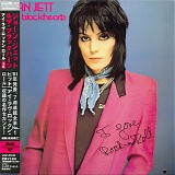 Joan Jett & the Blackhearts - I Love Rock 'n' Roll (HQCD, Japan, 2013)