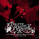 Bullet For My Valentine - Suffocating Under Words Of Sorrow (What Can I Do) (CDS)