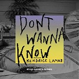 Maroon 5 - Don't Wanna Know [ft. Kendrick Lamar] (Ryan Riback Remix)