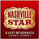 Kacey Musgraves - You Win Again [Nashville Star Season 5 - Episode 2]