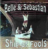 Belle & Sebastian - Ship Of Fools - Live In Tokyo CD1