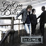 The Goo Goo Dolls - Home - Single