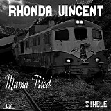 Rhonda Vincent - Mama Tried (Single)