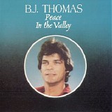 B. J. Thomas - Peace In The Valley