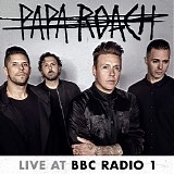 Papa Roach - Live at BBC Radio 1 - EP