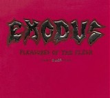 Exodus - Pleasures Of The Flesh (Limited Silver Edition)