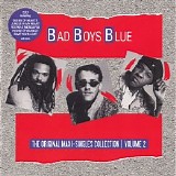 Bad Boys Blue - The Original Maxi-Singles Collection Volume 2 CD1