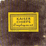 Kaiser Chiefs - Employment CD1
