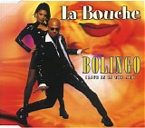 La Bouche - Bolingo (Love Is In The Air)  (CDM)