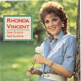 Rhonda Vincent - New Dreams And Sunshine