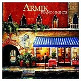 Armik - Piano Nights