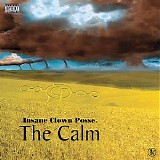Insane Clown Posse - The Calm
