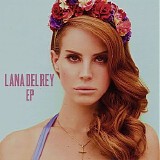 Lana Del Rey - Lana Del Rey - EP