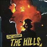 The Weeknd - The Hills - Single