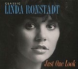 Linda Ronstadt - Just One Look - Classic Linda Ronstadt CD1
