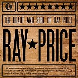 Ray Price - The Heart And Soul Of Ray Price