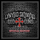Lynyrd Skynyrd - Gods and Guns Special Edition CD1