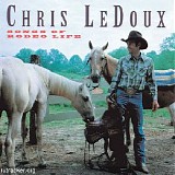 Chris LeDoux - Songs of Rodeo Life