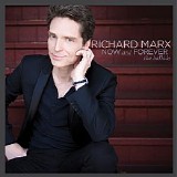 Richard Marx - Now and Forever: The Ballads