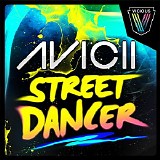 Avicii - Street Dancer