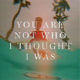 Sondre Lerche - You Are Not Who I Thought I Was