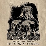 Various artists - Tegan And Sara Present The Con X: Covers