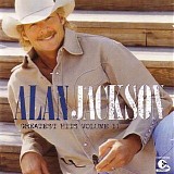 Alan Jackson - Greatest Hits Volume II CD1