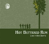 Hot Buttered Rum - Live in the Sierra