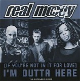 Real McCoy - (If You're Not In It For Love) I'm Outta Here (CD, Maxi)